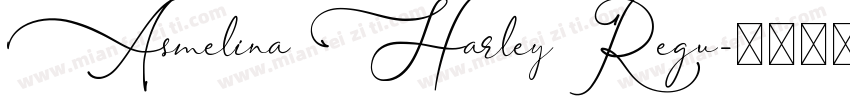 Asmelina Harley Regu字体转换